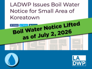 Boil Water Notice Lifted in Affected Area of Koreatown on July 2, 2026