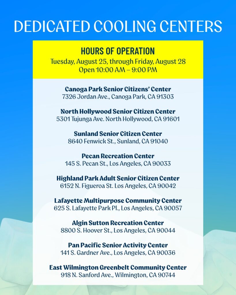 Blue public-service flyer lists cooling centers open 10 a.m.-9 p.m. Aug. 25-28, with senior and community center locations across Los Angeles.