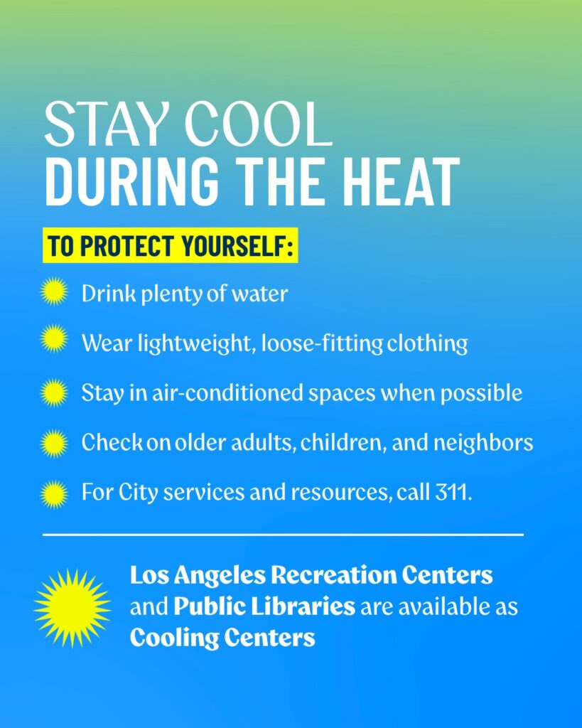 Heat safety infographic lists water, loose clothing, air conditioning, neighbor checks, and Los Angeles cooling centers and libraries.